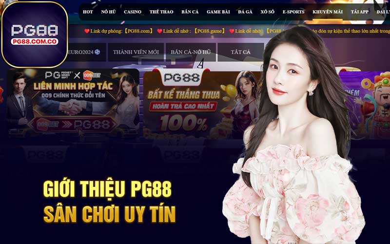 Giới thiệu PG88 sân chơi uy tín