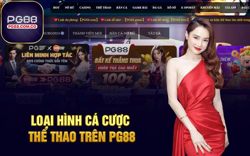 Loại hình cá cược thể thao trên PG88